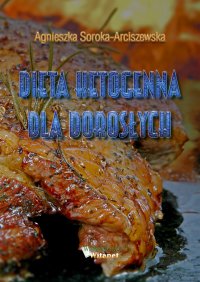 Dieta ketogenna dla dorosłych - Agnieszka Soroka-Arciszewska - ebook