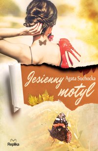 Jesienny motyl - Agata Suchocka - ebook