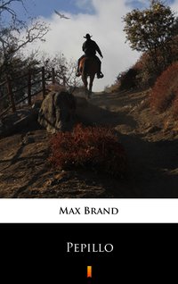 Pepillo - Max Brand - ebook