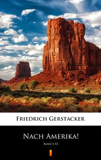Nach Amerika! - Friedrich Gerstäcker - ebook