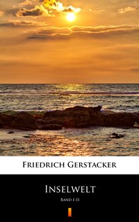 Inselwelt - Friedrich Gerstäcker - ebook