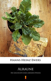 Alraune - Hanns Heinz Ewers - ebook
