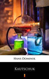 Kautschuk - Hans Dominik - ebook