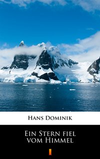 Ein Stern fiel vom Himmel - Hans Dominik - ebook