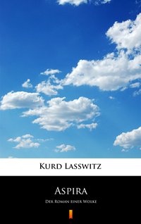 Aspira - Kurd Lasswitz - ebook