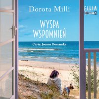 Wyspa wspomnień - Dorota Milli - audiobook