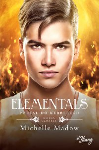 Elementals 4. Portal do Kerberosu - Michelle Madow - ebook