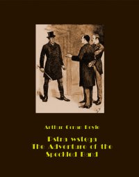 Pstra wstęga. The Adventure of the Speckled Band - Arthur Conan Doyle - ebook