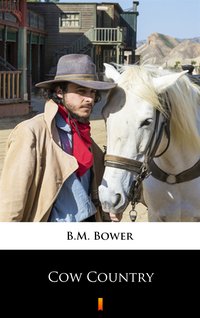 Cow Country - B.M. Bower - ebook