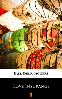 Love Insurance - Earl Derr Biggers - ebook