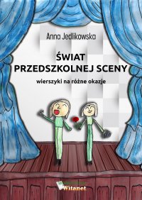 Świat przedszkolnej sceny - Anna Jedlikowska - ebook