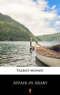 Affair in Araby - Talbot Mundy - ebook