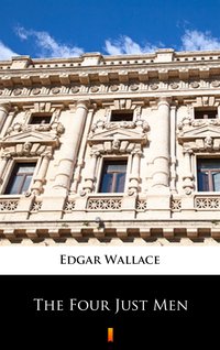 The Four Just Men - Edgar Wallace - ebook