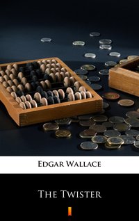 The Twister - Edgar Wallace - ebook