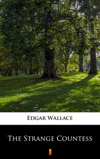 The Strange Countess - Edgar Wallace - ebook