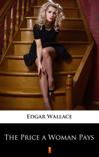 The Price a Woman Pays - Edgar Wallace - ebook