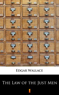 The Law of the Just Men - Edgar Wallace - ebook