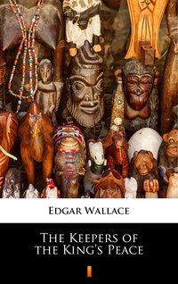 The Keepers of the King’s Peace - Edgar Wallace - ebook