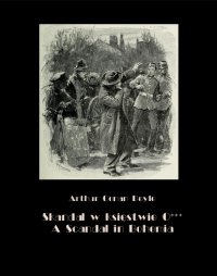 Skandal w księstwie O***. A Scandal in Bohemia - Arthur Conan Doyle - ebook