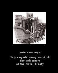 Tajna ugoda potęg morskich. The Adventure of the Naval Treaty - Arthur Conan Doyle - ebook