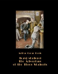 Trzej studenci, czyli tajemnicza kradzież na uniwersytecie. The Adventure of the Three Students - Arthur Conan Doyle - ebook