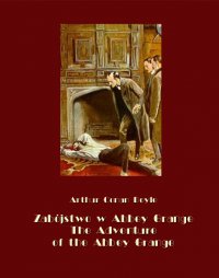 Zabójstwo w Abbey Grange. The Adventure of the Abbey Grange - Arthur Conan Doyle - ebook