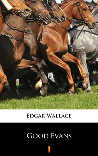 Good Evans - Edgar Wallace - ebook