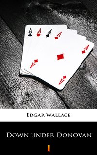 Down under Donovan - Edgar Wallace - ebook