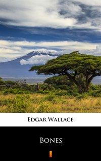 Bones - Edgar Wallace - ebook