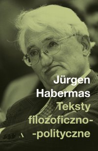 Teksty filozoficzno-polityczne - Jurgen Habermas - ebook