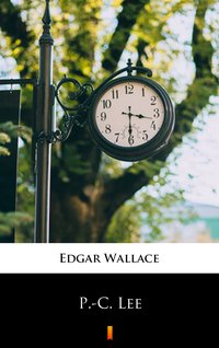 P.-C. Lee - Edgar Wallace - ebook