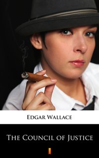 The Council of Justice - Edgar Wallace - ebook
