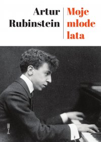 Moje młode lata - Artur Rubinstein - ebook