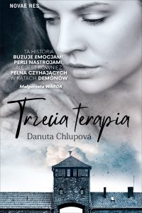 Trzecia terapia - Danuta Chlupová - ebook