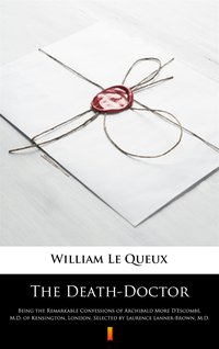 The Death-Doctor - William Le Queux - ebook