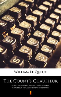 The Count’s Chauffeur - William Le Queux - ebook