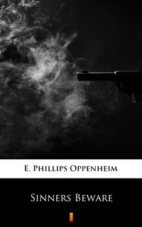 Sinners Beware - E. Phillips Oppenheim - ebook