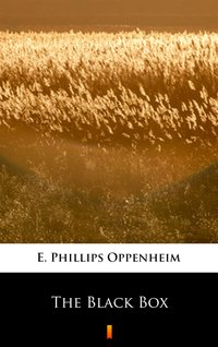 The Black Box - E. Phillips Oppenheim - ebook