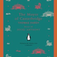 The Mayor of Casterbridge - Thomas Hardy - audiobook