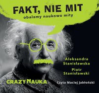 Fakt, nie mit - Aleksandra Stanisławska - audiobook