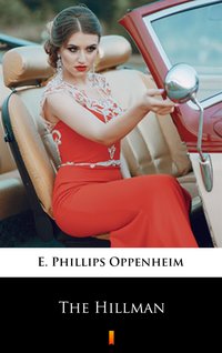 The Hillman - E. Phillips Oppenheim - ebook