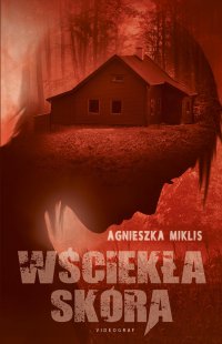 Wściekła skóra - Agnieszka Miklis - ebook