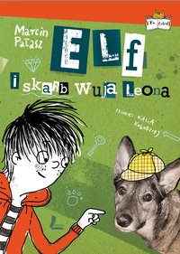 Elf i skarb wuja Leona - Marcin Pałasz - ebook