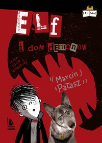 Elf i dom demonów - Marcin Pałasz - ebook