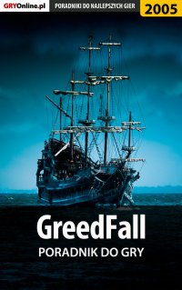 GreedFall - poradnik do gry - Grzegorz "Alban3k" Misztal - ebook