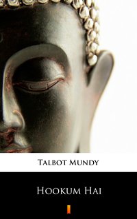 Hookum Hai - Talbot Mundy - ebook