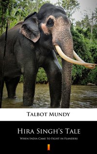 Hira Singh’s Tale - Talbot Mundy - ebook