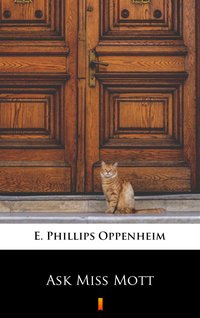 Ask Miss Mott - E. Phillips Oppenheim - ebook