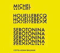Serotonina - Michel Houellebecq - audiobook