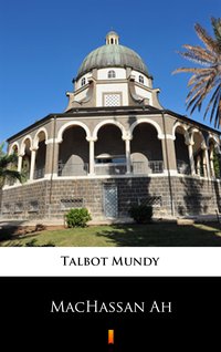 MacHassan Ah - Talbot Mundy - ebook